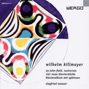 Killmayer /  An John Fields Nocturnes