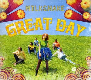 Great Day , Milkshake