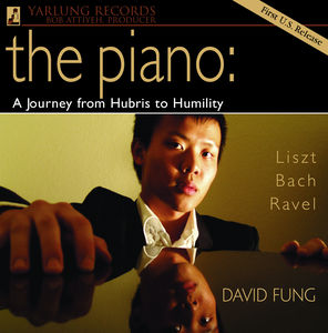 Piano: A Journey from Hubris to Humility , David Fung