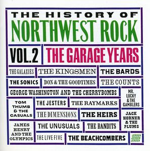 History Of Northwest Rock, Vol. 2 , Various Artists