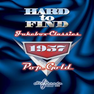 Hard to Find Jukebox Classics 1957: Pop Gold / Various , Various Artists