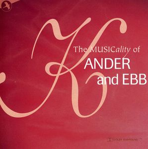 Musicality of Kander & Ebb , Kander & Ebb