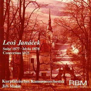Suite 1877 Idyla 1878 Concerti , Janacek