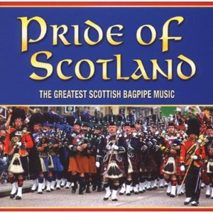 Pride of Scotland: The Greatest Scottish Bagpipe Music , The Pipes and Drums of Leanisch