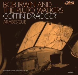 Coffin Dragger/ Arabesque , The Pluto Walkers