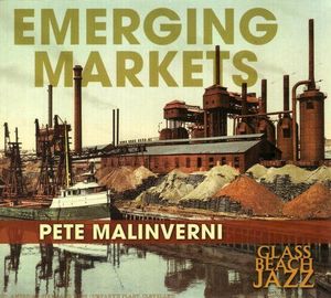 Emerging Markets , Pete Malinverni