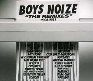 The Remixes 2004-2011 , Boys Noize