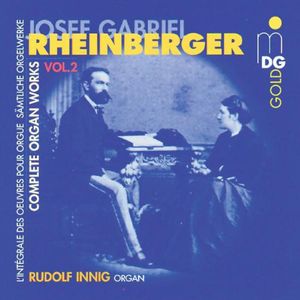 Complete Organ Works 2 / Stas 2-4 / Trios Op 49 , Rudolf Innig