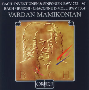 Bach Inventions & Sinfonias: BWV 772-801 , Vardan Mamikonian