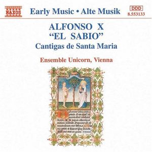 Cantigas de Santa Maria , Ensemble Unicorn