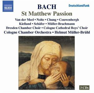 St Matthew Passion , Helmut M ller-Br hl