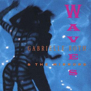 Waves , Gabrielle Roth