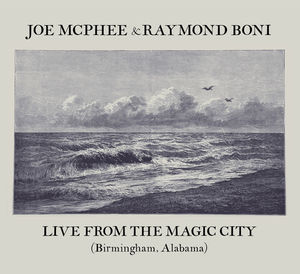 Live From The Magic City (birmingham Alabama) , Joe McPhee