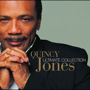 Ultimate Collection , Quincy Jones