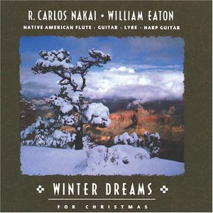 Winter Dreams for Christmas , R. Carlos Nakai