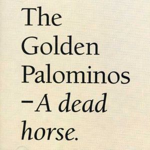 Dead Horse , The Golden Palominos