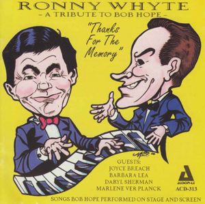Thanks For The Memory - Tribute To Bob Hope , Ronny Whyte