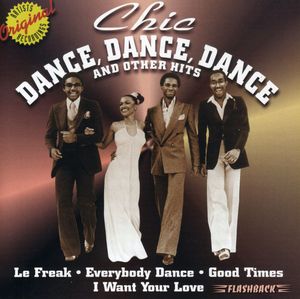Dance Dance Dance & Other Hits , Chic