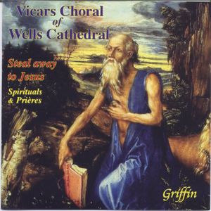 Vicars Choral of Wells Cathedral , The Vicars Choral of Wells Cathedral