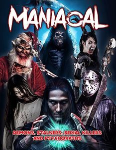 Maniacal: Demons Stalkers Serial Killers