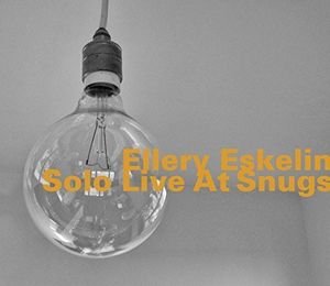Solo Live At Snugs , Ellery Eskelin
