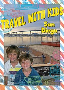 Travel With Kids: San Diego