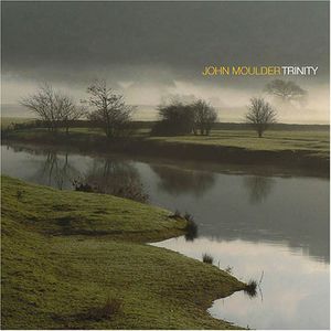 Trinity , John Moulder