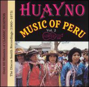 Huayno Music of Peru 2 / Various , Various Artists