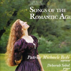 Songs of the Romantic Age , Patrice Michaels