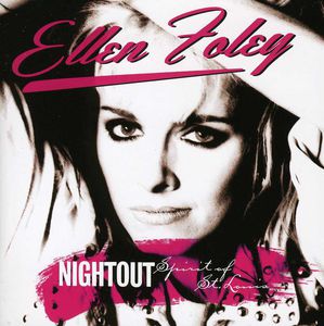 Nightout /  Spirit of St Louis [Import] , Ellen Foley