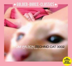 Techno Cat 3002 , Tom Wilson