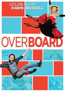 Overboard , Goldie Hawn