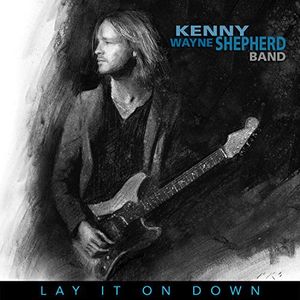 Lay It On Down , Kenny Wayne Shepherd