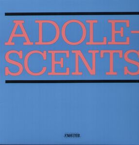 Adolescents , The Adolescents
