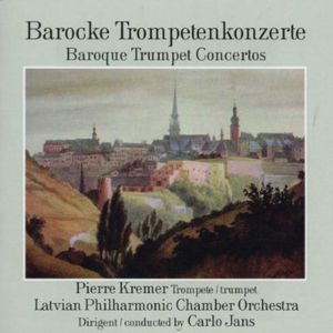 Baroque Trumpet Ctos , Pierre Kremer