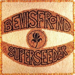 Superseeder , The Bevis Frond