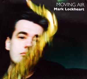 Moving Air , Mark Lockheart