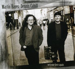 Welcome Here Again , Martin Hayes