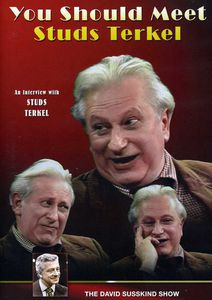 The David Susskind Show: You Should Meet Studs Terkel , David Susskind