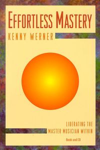 Effortless Mastery , Kenny Werner