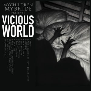 Vicious World , MyChildren MyBride