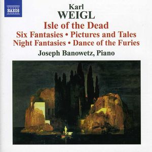 Isle of the Dead / Six Fantasies & Toteninsel , Joseph Banowetz