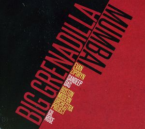 Big Grenadilla / Mumbai , Evan Ziporyn