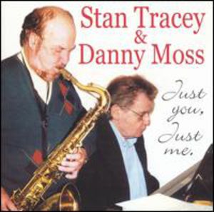 Just You, Just Me , Stan Tracey