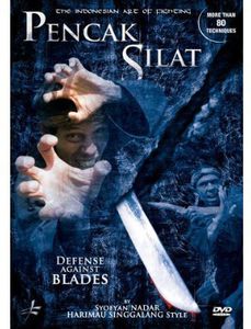 Pencak Silat: The Indonesian Art of Fighting - Defense Against Blades , Syofyan Nadar