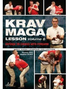 Krav Maga Lesson 6: Defense on Chokes With Forearm , Jonathan Dejace