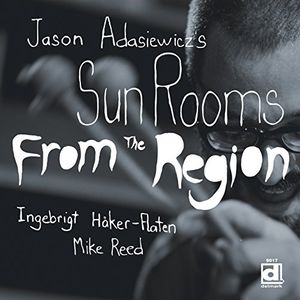 From the Region , Jason Adasiewicz