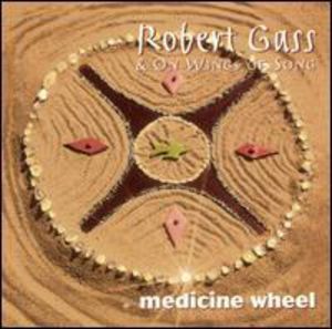 Medicine Wheel , Robert Gass