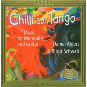 Chilli Con Tango: Music for Mandolin & Guitar /  Various , Duo Ahlert & Schwab
