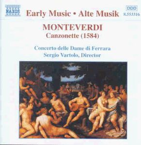 Canzonette / Concerto Delle Dame Di Ferrara , Concerto delle Dame di Ferrara